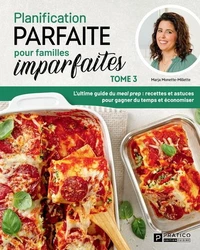 Planification parfaite pour familles imparfaites