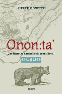 Onon : ta' une histoire naturelle du Mont-Royal