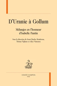 D'Uranie à Gollum