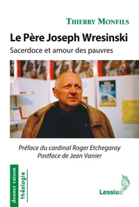Le Père Joseph Wresinski (1917-1988)