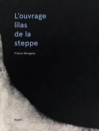 L'ouvrage lilas de la steppe