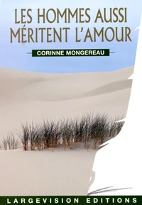Les hommes aussi méritent l'amour