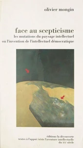 Face au scepticisme