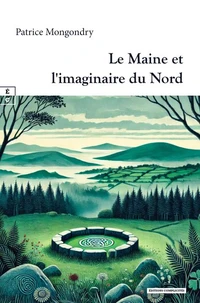 Le Maine et l'imaginaire du nord
