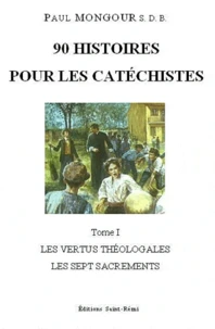 90 histoires pour les catéchistes