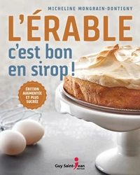 L'érable, c'est bon en sirop !