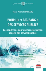 Pour un "big bang" des services publics