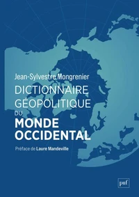 Dictionnaire géopolitique du monde occidental