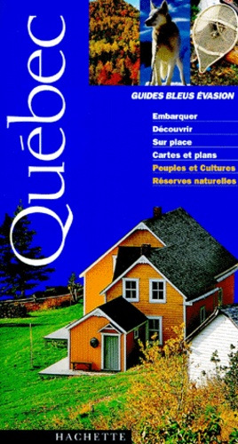 Monic Robillard - Quebec. Edition 1999.