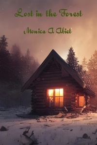  Monica A Abiet - Lost in the Forest.