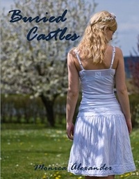  Monica Alexander - Buried Castles (Broken Fairytales #2) - Broken Fairytales, #2.