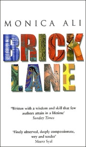 Monica Ali - Brick lane.