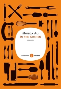 Monica Ali et Gatti G. - In the Kitchen.