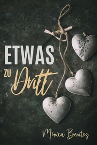 Etwas zu Dritt
