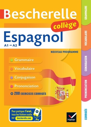 Bescherelle collège - Espagnol  (6e, 5e, 4e, 3e). grammaire, conjugaison, vocabulaire, prononciation (A1-A2)
