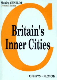 Monica Charlot - Britain's inner cities.