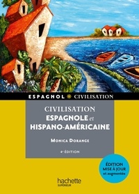 Monica Dorange - Civilisation espagnole et hispano-américaine.