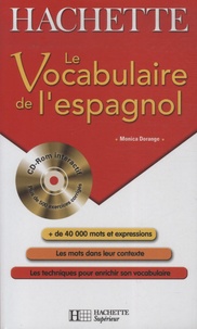 Monica Dorange - Le Vocabulaire de l'espagnol. 1 Cédérom