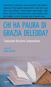 Monica Farnetti - Chi ha paura di Grazia Deledda? - Traduzione Ricezione Comparazione.