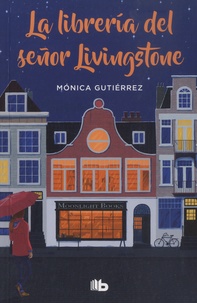Monica Gutiérrez - La libreria del senor Livingston.