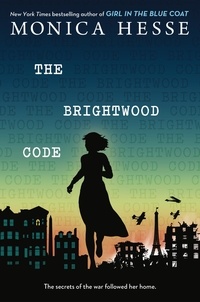Monica Hesse - The Brightwood Code.