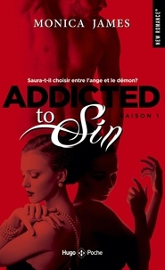 Monica James - Addicted to Sin Tome 1 : .