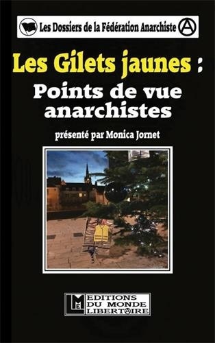 Les Gilets jaunes. Points de vue anarchistes