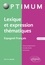 Lexique et expression thématiques Espagnol-Français 2e édition