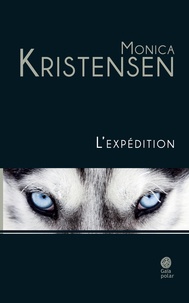 Monica Kristensen - L'expédition.
