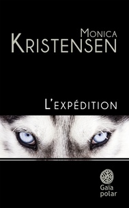 Monica Kristensen - L'expédition.