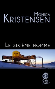 Monica Kristensen - Le Sixième Homme.