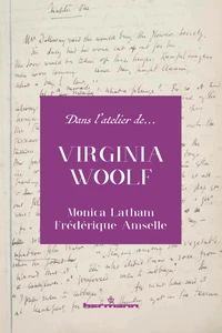 Dans l'atelier de Virginia Woolf