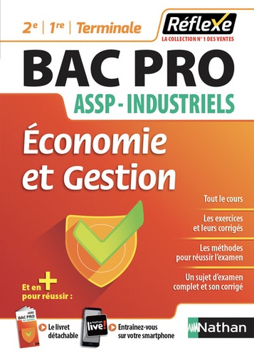 Monica Manzi et Valérie Paponneau - Economie et gestion 2e 1re Tle BAC PRO ASSP - industriels.