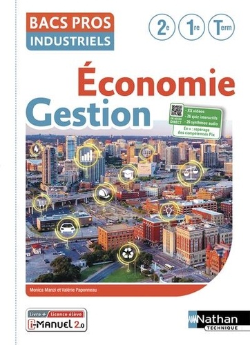 Economie et Gestion Bac Pros Industriels 2de, 1re et Tle  Edition 2022