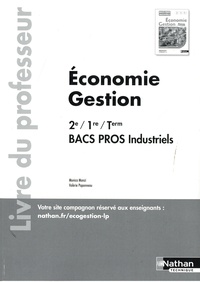 Monica Manzi - Economie-gestion 2de/1re/Tle Bac Pro Industriels - Livre du professeur.