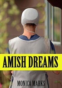  Monica Marks - Amish Dreams.