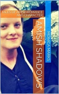  Monica Marks - Amish Shadows.
