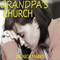  Monica Marks - Grandpa's Church.