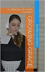 Monica Marks - Growing Grace.