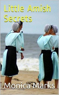  Monica Marks - Little Amish Secrets.