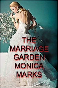 The Marriage Garden