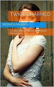  Monica Marks - Twice Charmed.