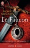 Monica McCarty - Les chevaliers des Highlands Tome 2 : Le faucon.