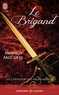 Monica McCarty - Les chevaliers des Highlands Tome 8 : Le brigand.