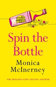 Monica McInerney - Spin the Bottle.