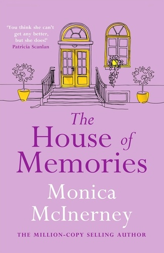 The House of Memories. The life-affirming novel for anyone who has ever loved and lost