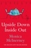 Upside Down, Inside Out. From the million-copy bestselling author