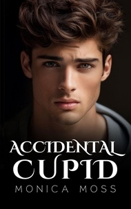  Monica Moss - Accidental Cupid - The Chance Encounters Series, #50.
