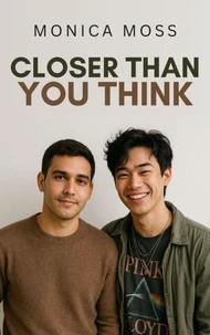 Closer Than You Think