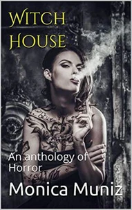 Witch House An Anthology of Horror